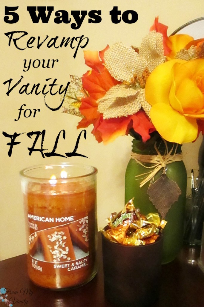 5 easy ways to decorate your vanity for the fall from my vanity 5 easy ways to decorate your vanity for the fall from my vanity